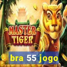 bra 55 jogo