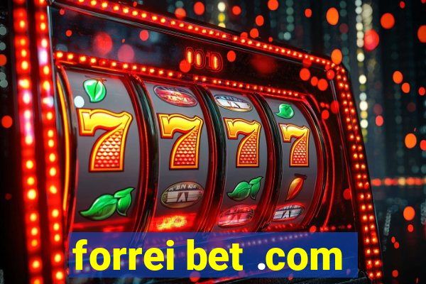 forrei bet .com