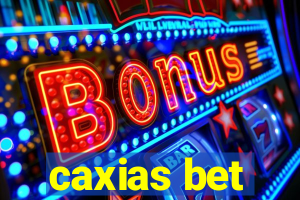 caxias bet