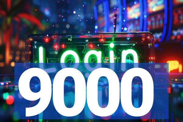 9000