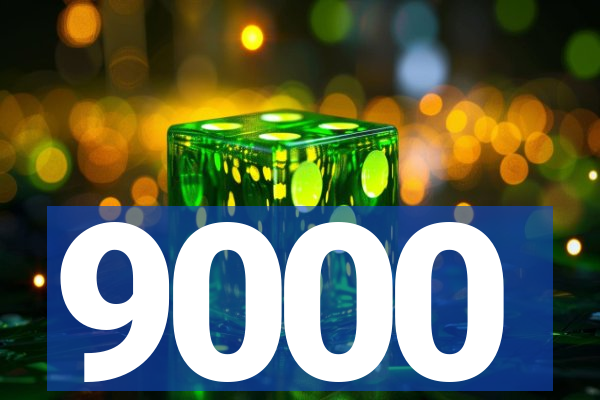 9000