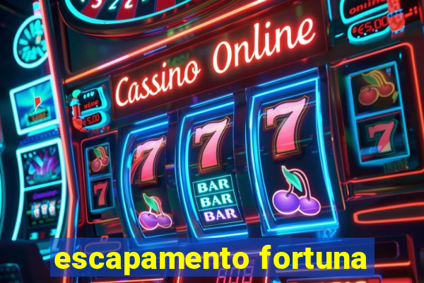 escapamento fortuna