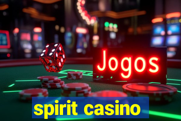 spirit casino