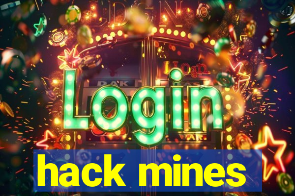 hack mines