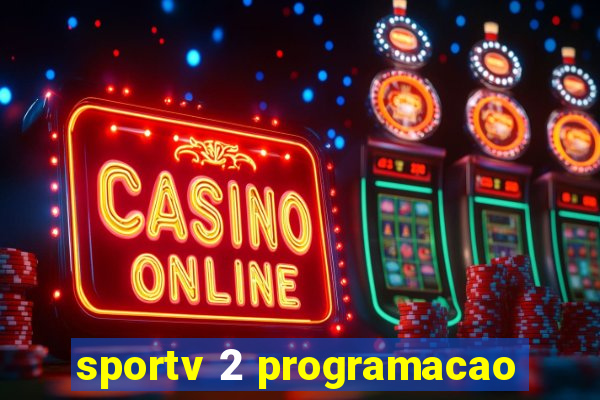 sportv 2 programacao