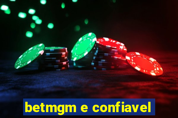 betmgm e confiavel