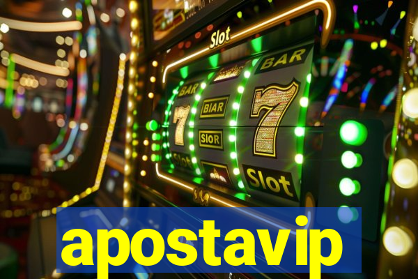 apostavip