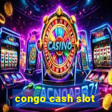 congo cash slot