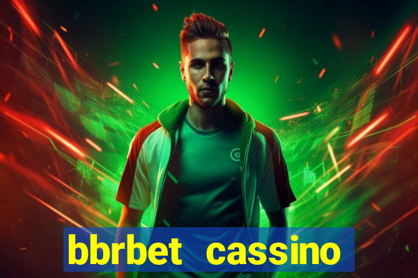 bbrbet cassino online jogos