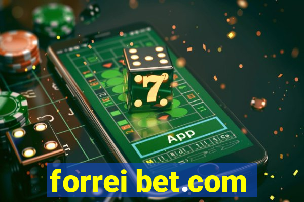 forrei bet.com