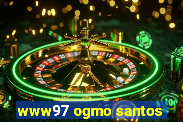 www97 ogmo santos