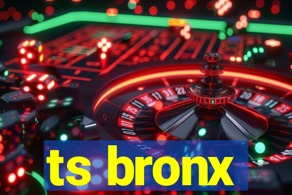 ts bronx