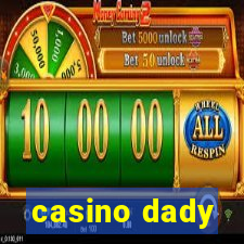 casino dady