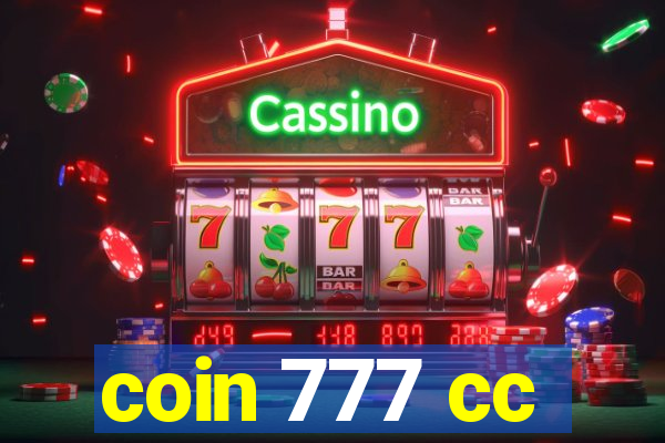 coin 777 cc