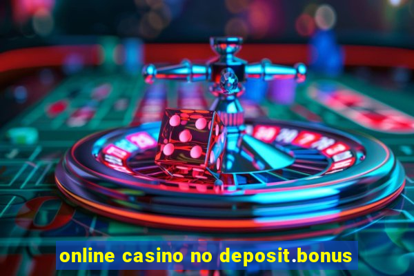 online casino no deposit.bonus