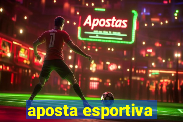 aposta esportiva