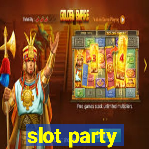 slot party