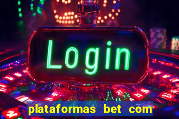 plataformas bet com bonus de cadastro