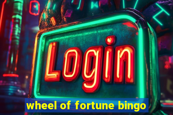 wheel of fortune bingo