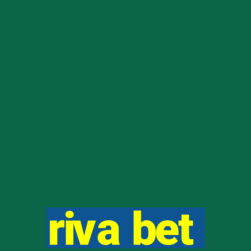 riva bet