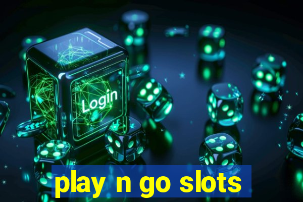 play n go slots