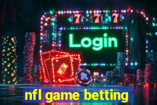 nfl game betting