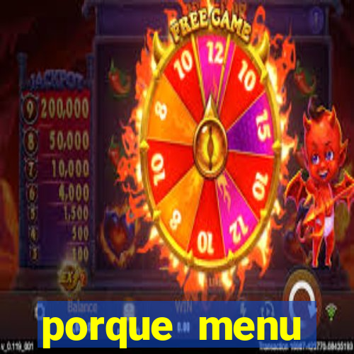 porque menu selvagem acabou