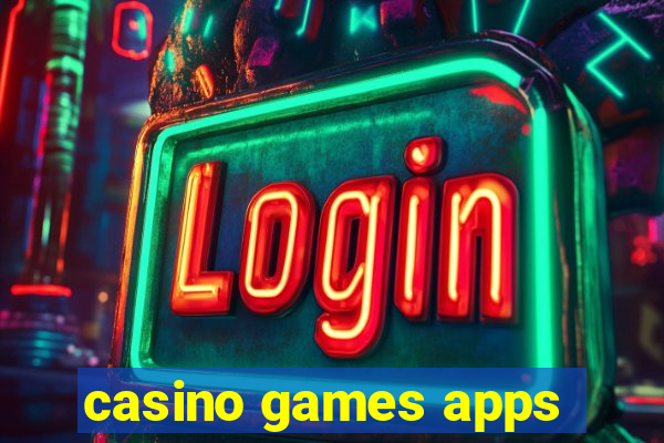 casino games apps