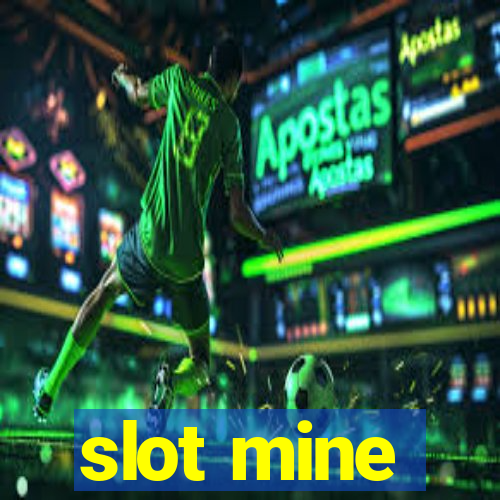 slot mine