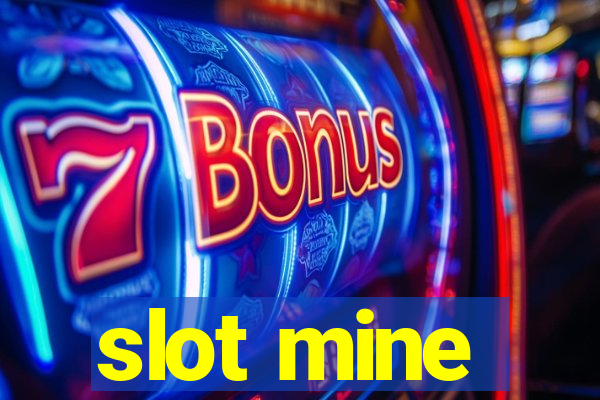 slot mine