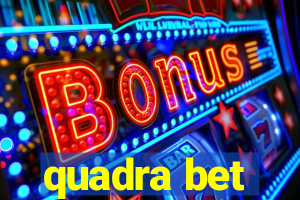 quadra bet