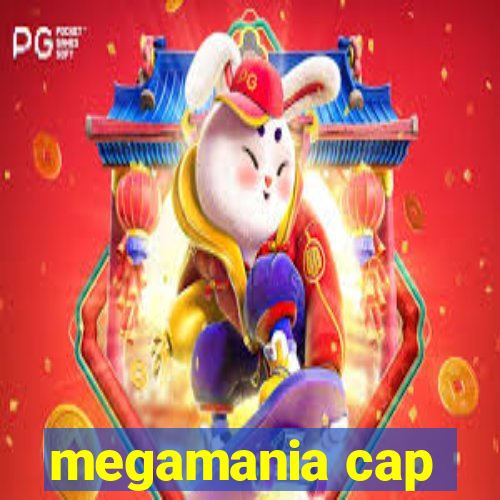 megamania cap