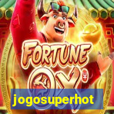 jogosuperhot