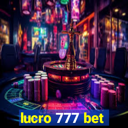 lucro 777 bet