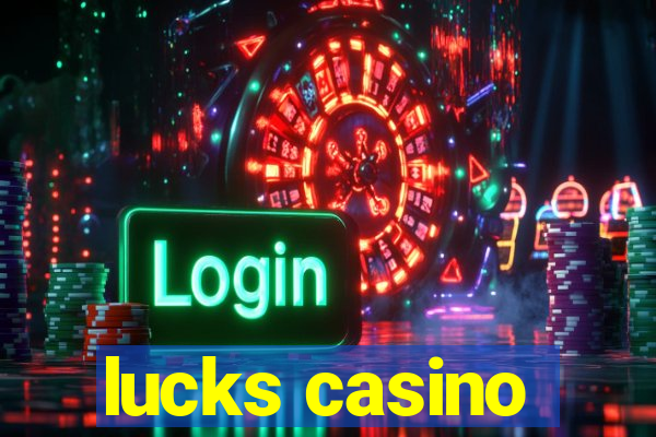 lucks casino