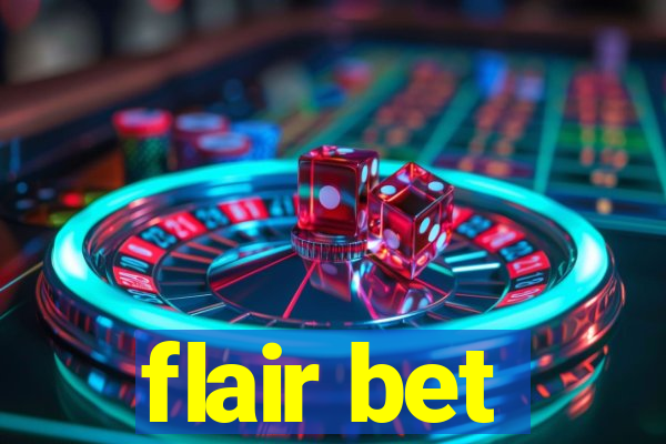 flair bet