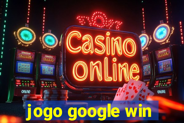 jogo google win