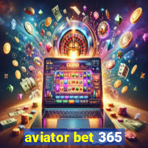 aviator bet 365