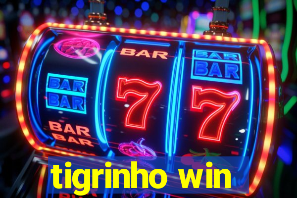 tigrinho win