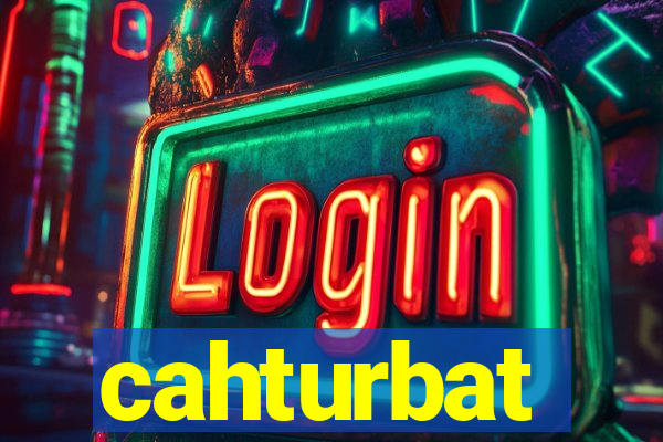 cahturbat