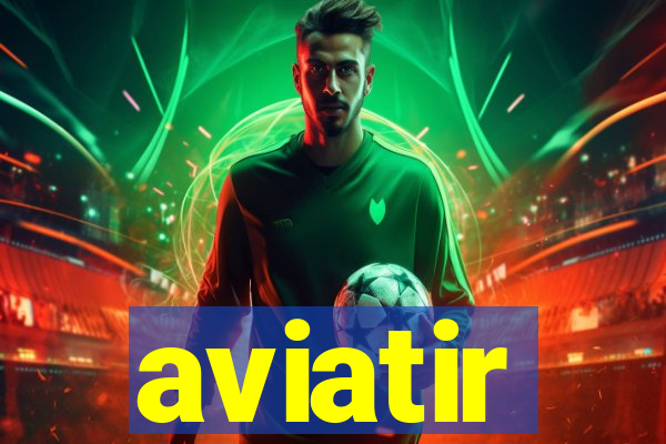 aviatir