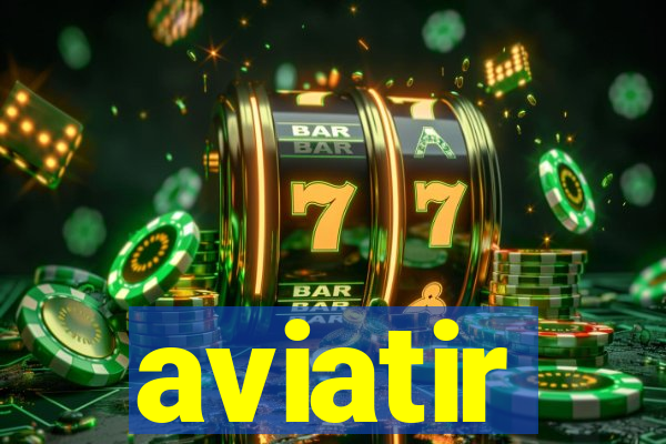 aviatir