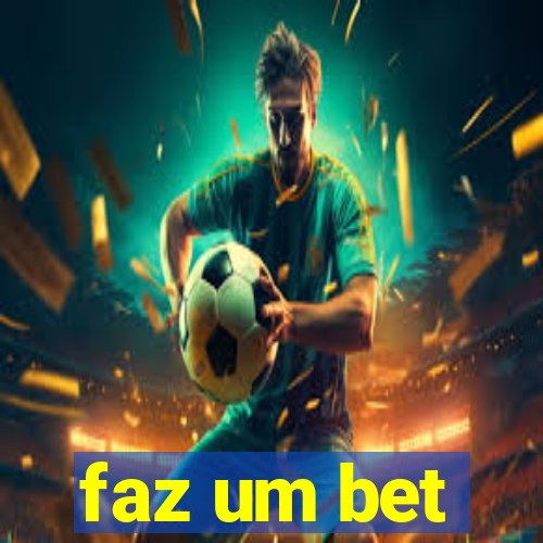 faz um bet