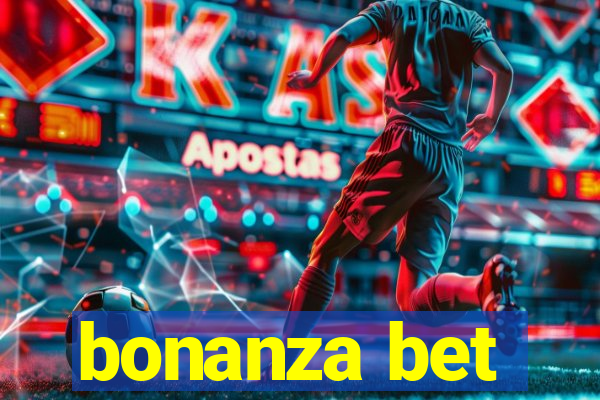 bonanza bet