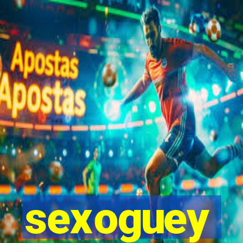 sexoguey