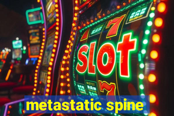 metastatic spine