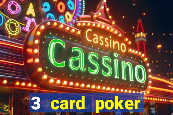 3 card poker online casino