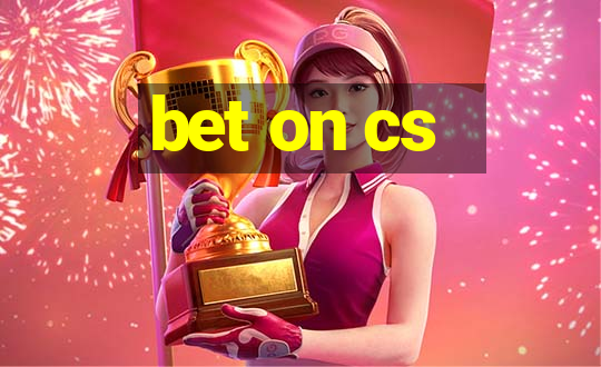 bet on cs