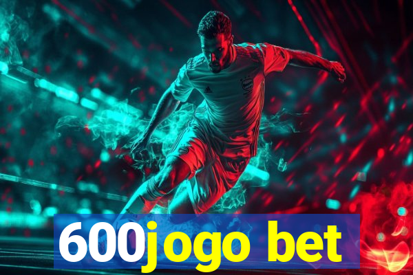 600jogo bet