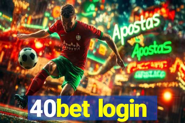 40bet login